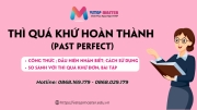 thi qua khu hoan thanh  past perfect    tat tan tat cong thuc dau hieu nhan biet va bai tap thuc hanh