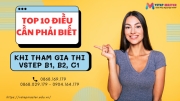 top 10 dieu can phai biet truoc khi tham gia thi vstep b1 b2 c1